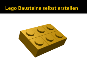 Mit PowerPoint 2010 Lego Bausteine selbst erstellen